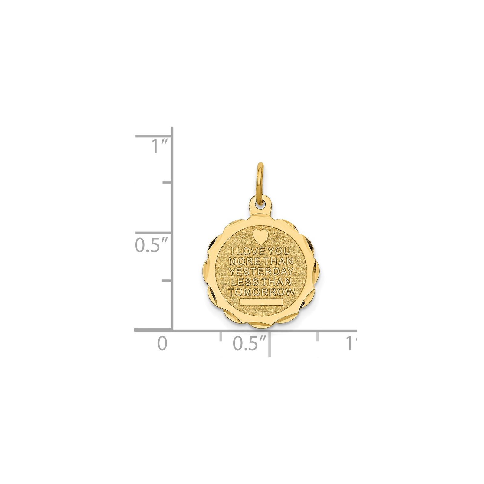14k Yellow Gold I LOVE YOU MORE THAN YESTERDAY LESS THAN TOMORROW Engravable